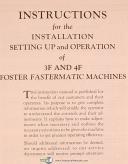 Foster-Foster 3-F & 4-F, Turret type Fastermatic Lathe, Instruct and Maintenance Manual-3-F-4-F-02